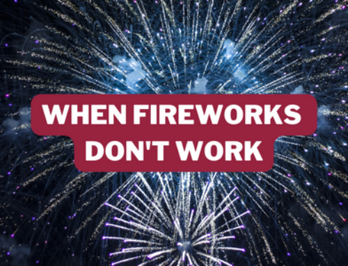 When Fireworks Don’t Work